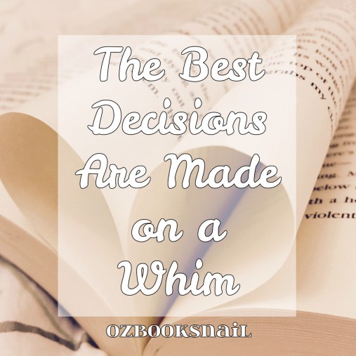 decisions on a whim