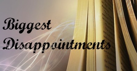 biggest-disappointments