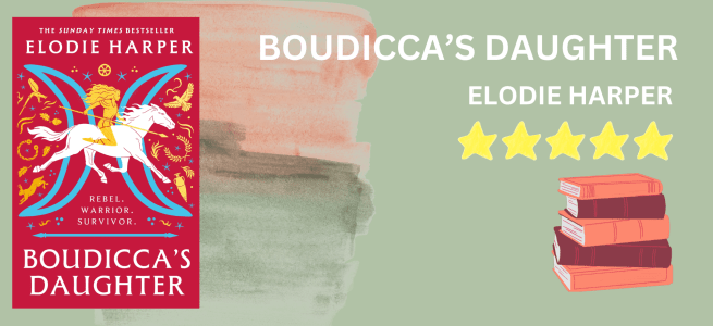 Boudicca's Daughter by Elodie Harper book review