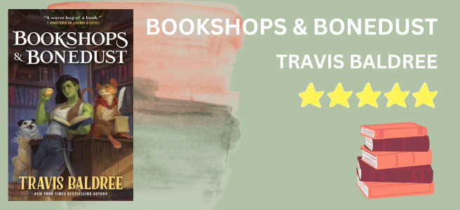 Bookshops and Bonedust by Travis Baldree book review
