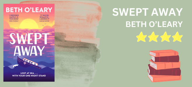 Swept Away by Beth O'Leary book review