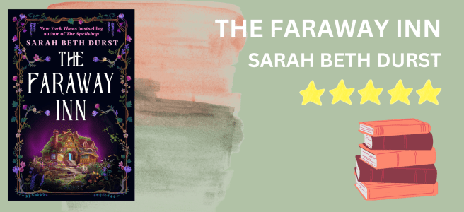 The Faraway Inn by Sarah Beth Durst book review