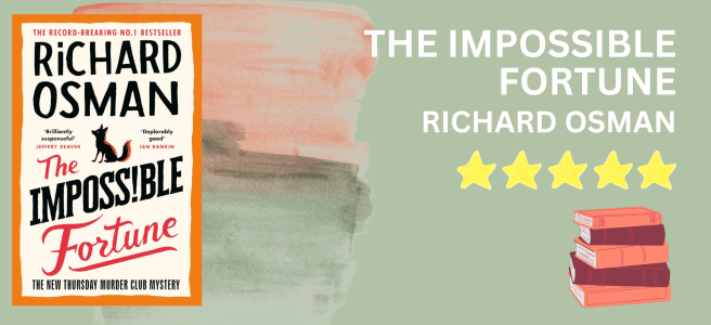 The Impossible Fortune by Richard Osman book review